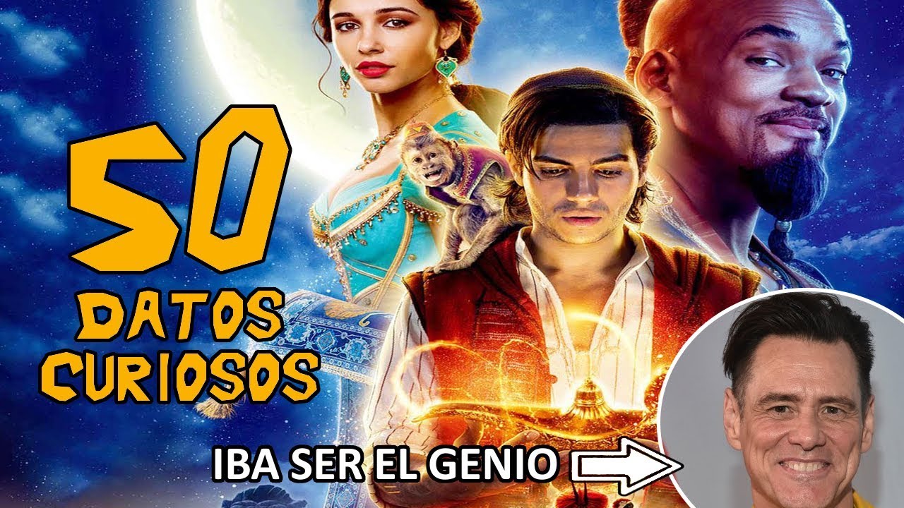 50 CURIOSIADADES de ALADDIN LIVE ACTION (2019) QUE NO SABIAS