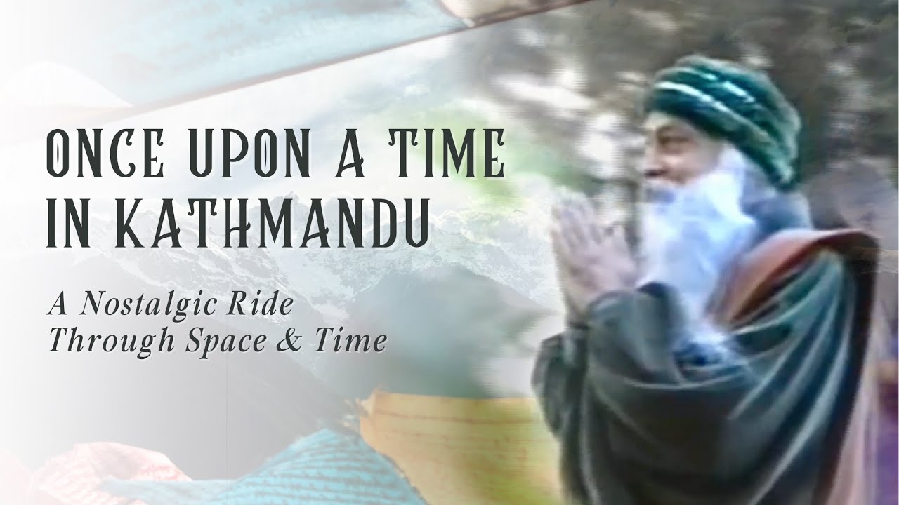 Once Upon A Time In Kathmandu