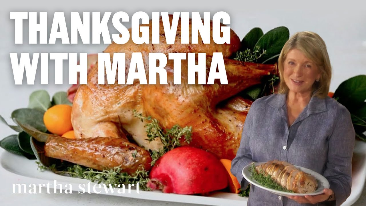 Thanksgiving Dinner with Martha Stewart | Turkey, Stuffing, Sides, and Tablescapes
