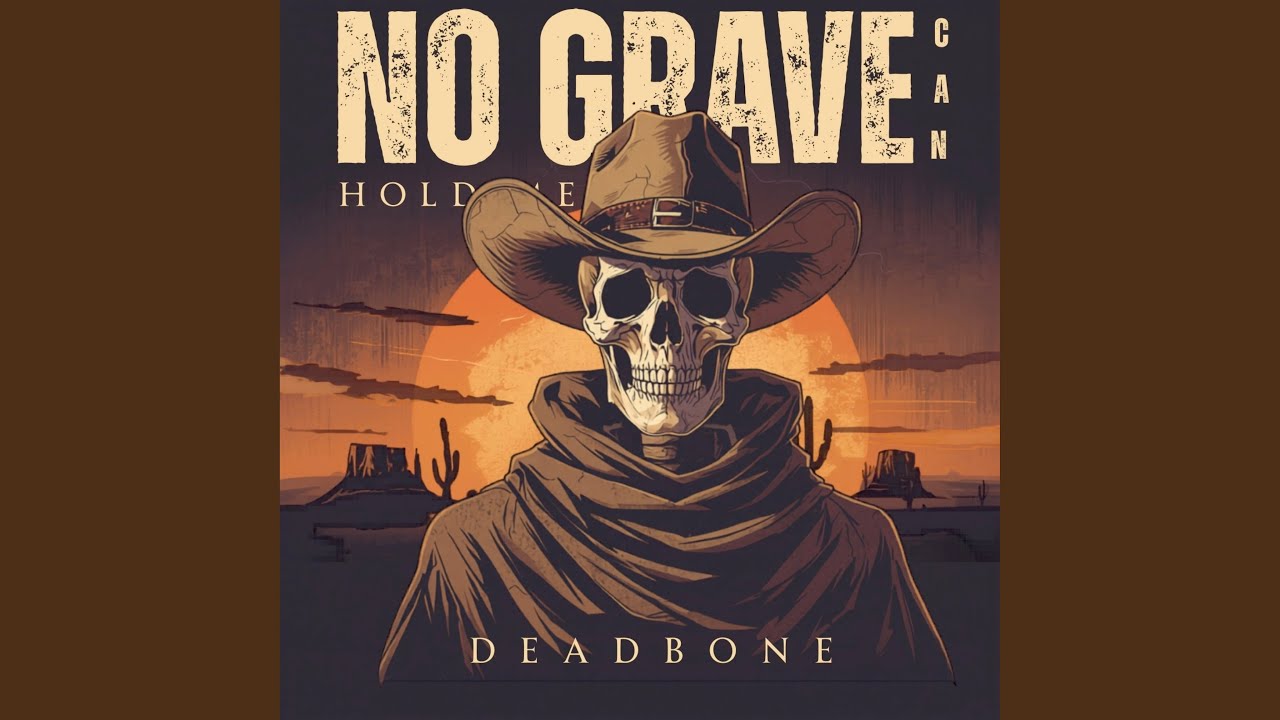 No Grave Can Hold Me