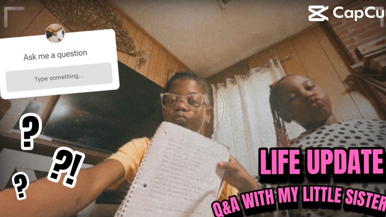 Q&A ME AND MY LITTLE SISTER ❤️