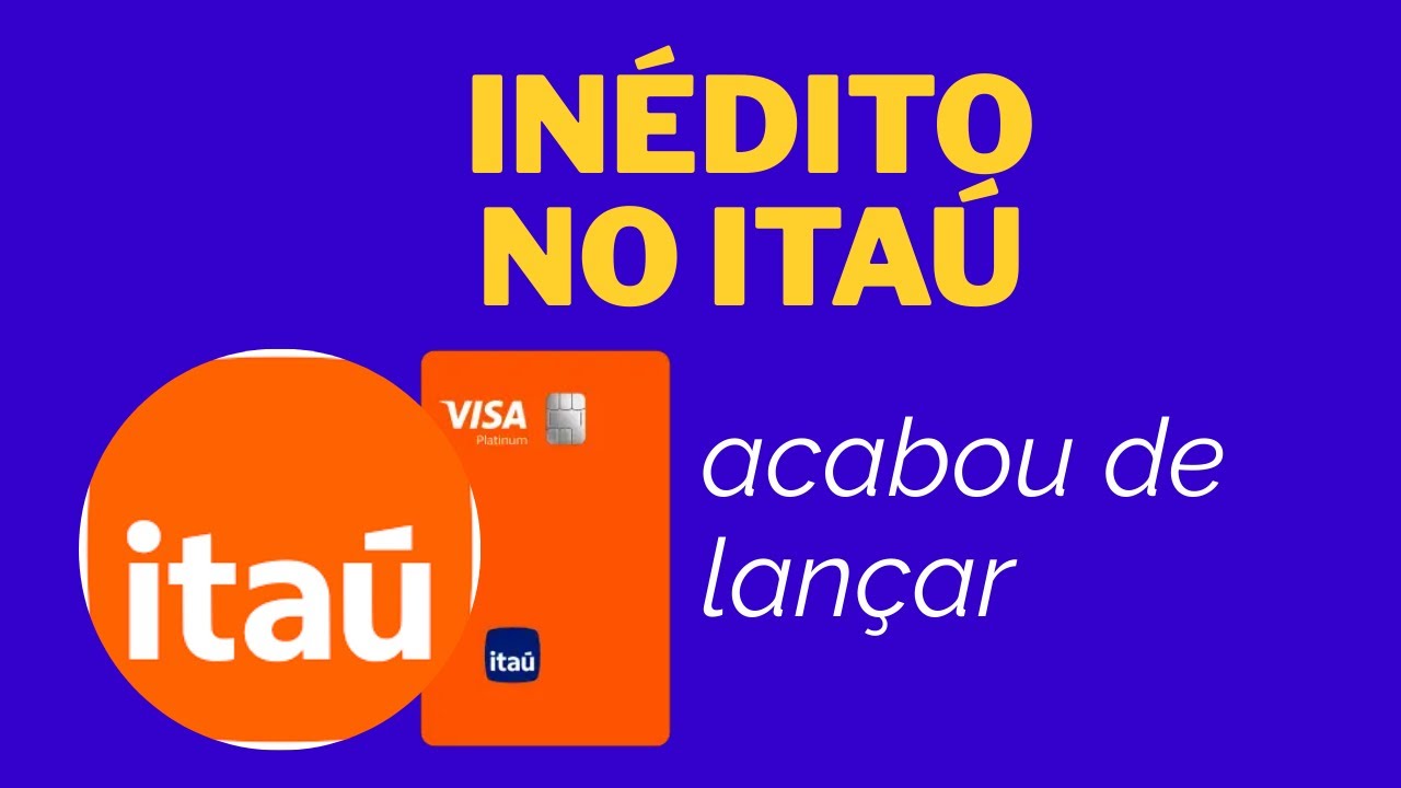💳NOVIDADE NO BANCO ITA&Uacute; PARA OS SEUS CLIENTES CORRENTISTA SEM OU COM CART&Atilde;O DE CR&Eacute;DITO