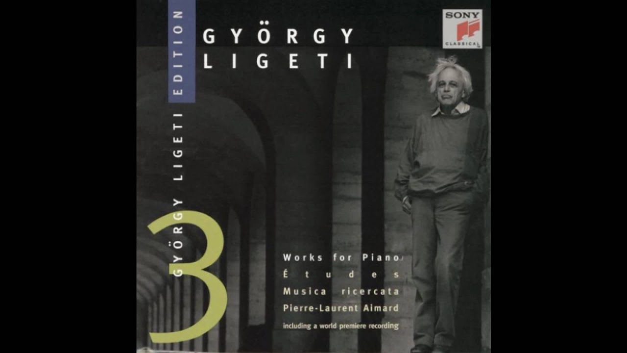 Gy&otilde;rgy Ligeti by Pierre Laurent Aimard - Cordes &agrave; Vide