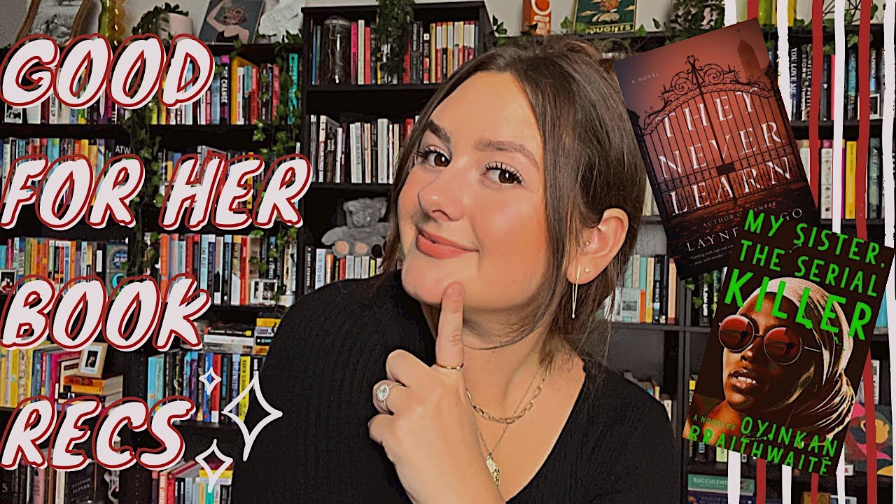 good for her thriller book recommendations 2022 | my top 12 books with female killers