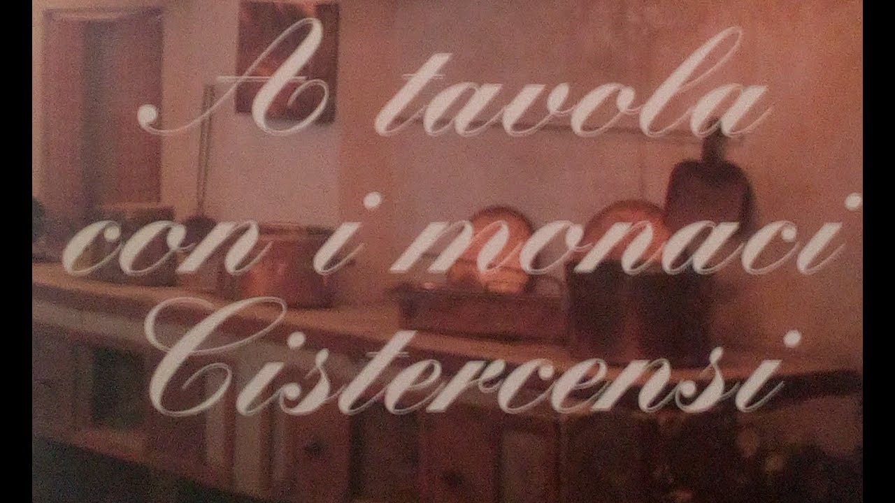 La grande cucina italiana: Pellegrino Artusi - A tavola con i monaci Cistercensi