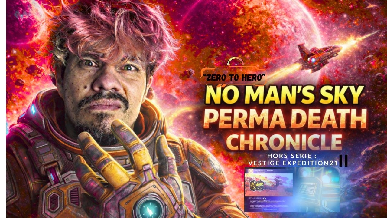 No Man's Sky SPEEDRUN|PERMADEATH CHRONICLE | speedrun expedition 21 (hors serie) #nocommentarygaming