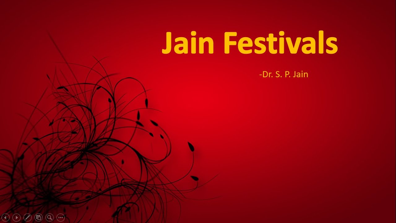 Jain Festival (Part-1) from 21 minutes