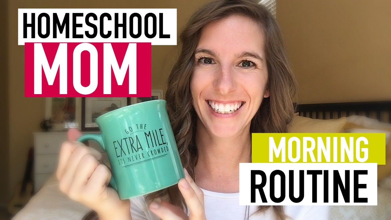 Homeschool Mom Morning Routine