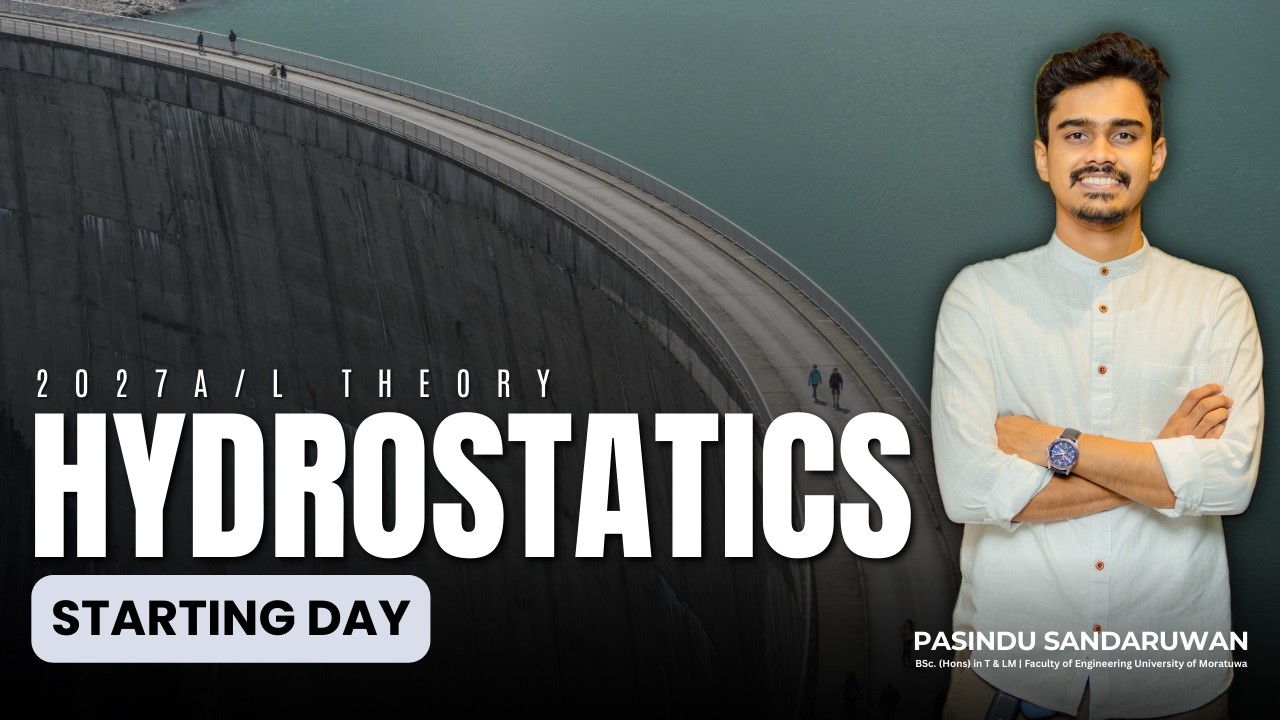 🔴LIVE | HYDROSTATICS | STARTING DAY | 2027 AL | Pasindu Sandaruwan - Physics