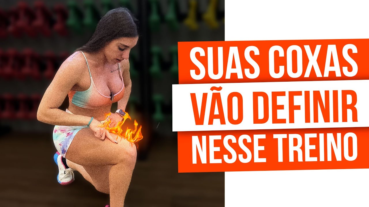 AS SUAS COXAS VÃO FICAR GIGANTES DEPOIS DESSE TREINO!