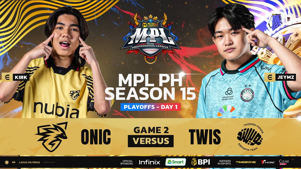 MPL PH S15 - PLAYOFFS DAY 1 - ONIC VS TWIS GAME 2