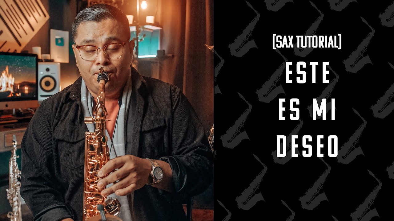 Este Es Mi Deseo |  NOTA POR NOTA | SAX ALTO [Tutorial]