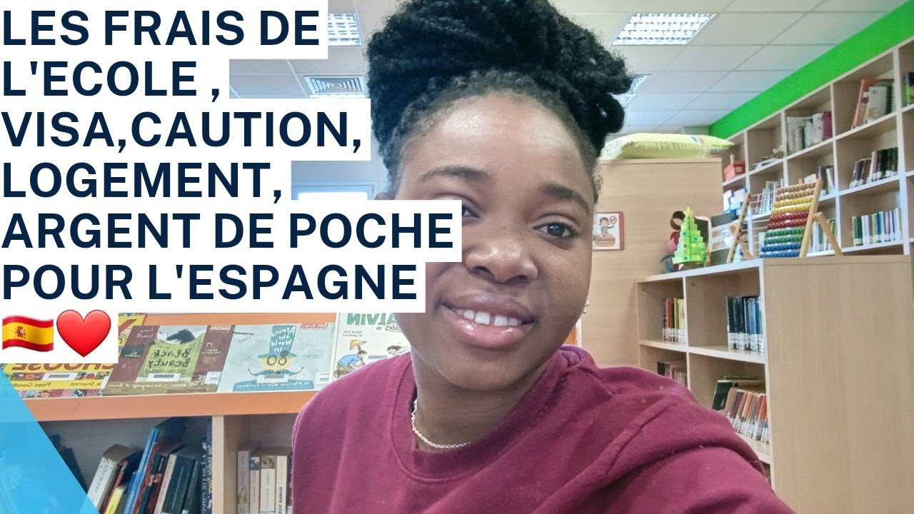 Frais de l'école de langue , Visa , Caution, Logement, Argent de poche pour les études en Espagne🇪🇸