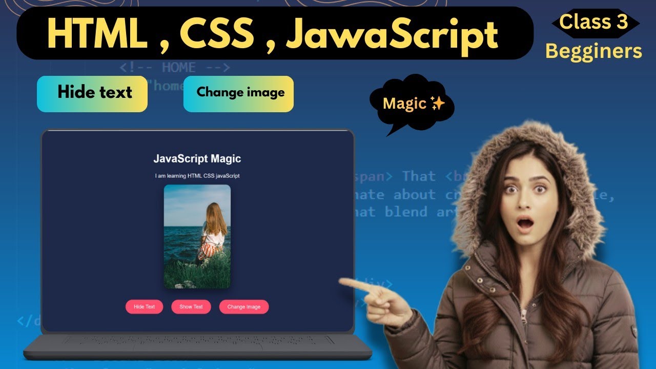 HTML CSS JavaScript Class 3 | Button Click Magic | Beginner Coding in Hindi