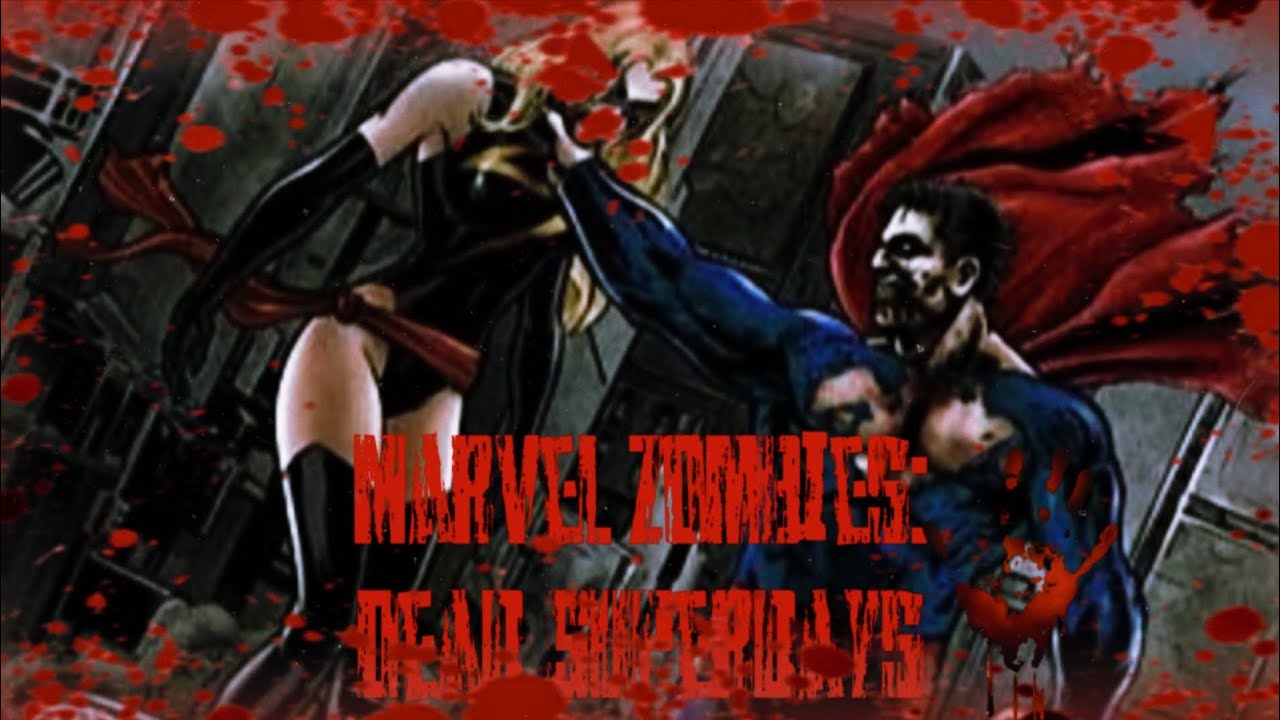 Creepypasta: Marvel Zombies: Dead Superdays