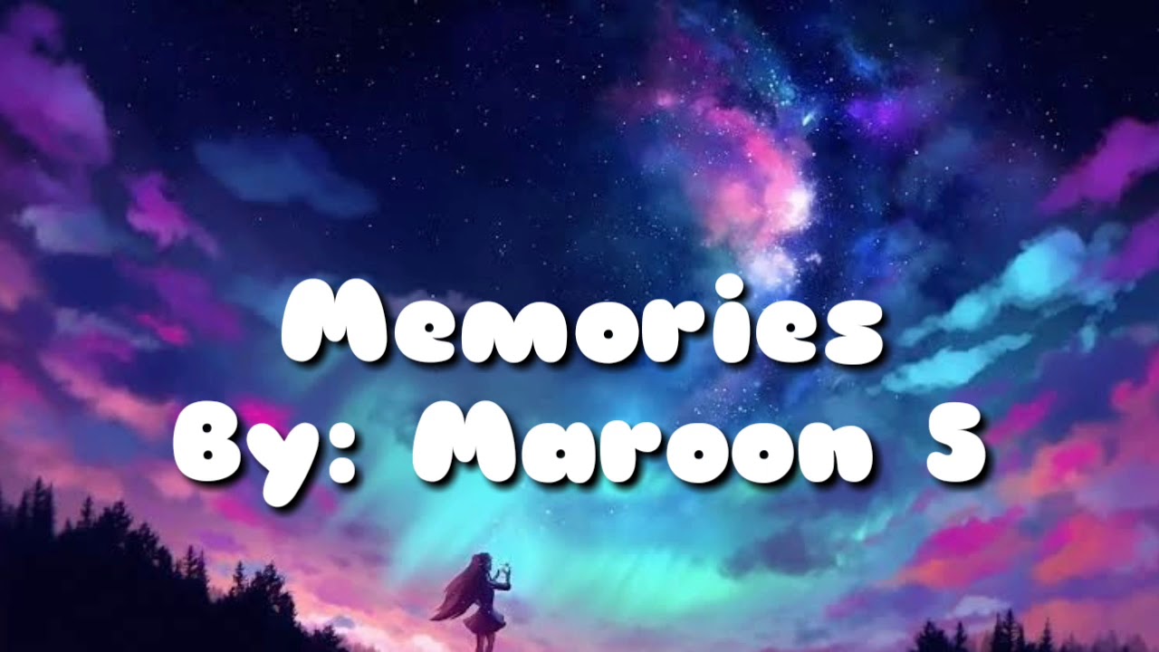 Memories - Maroon 5 (Nightcore) Lyrics
