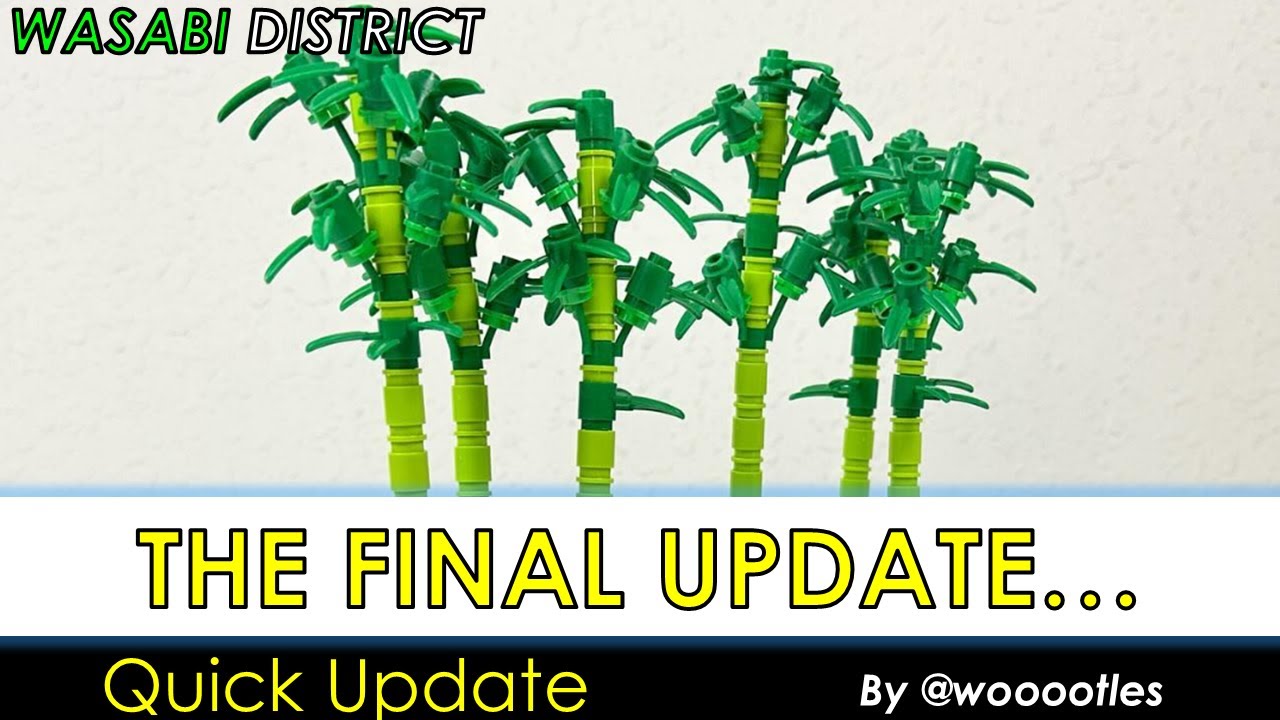 The Final Skyscraper Update... LEGO Wasabi District Quick Update 20