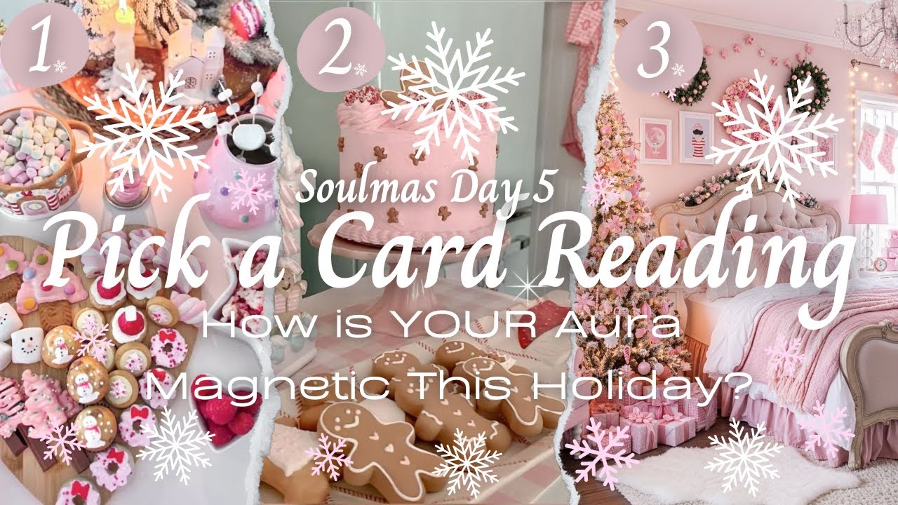 Pick A Card ✨ 🪞How is YOUR Aura Magnetic This Holiday 🎄✨ #Soulmas Day 5