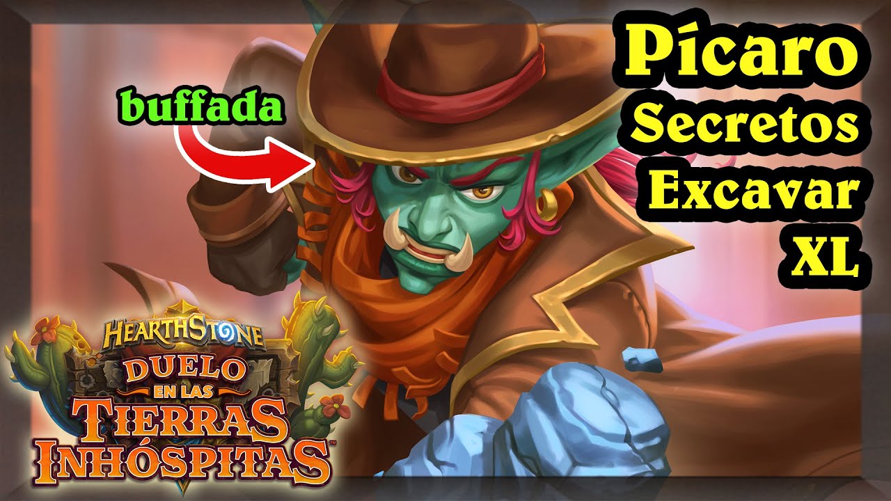 Pícaro Secretos Excavar, otro de los buffados [Hearthstone]