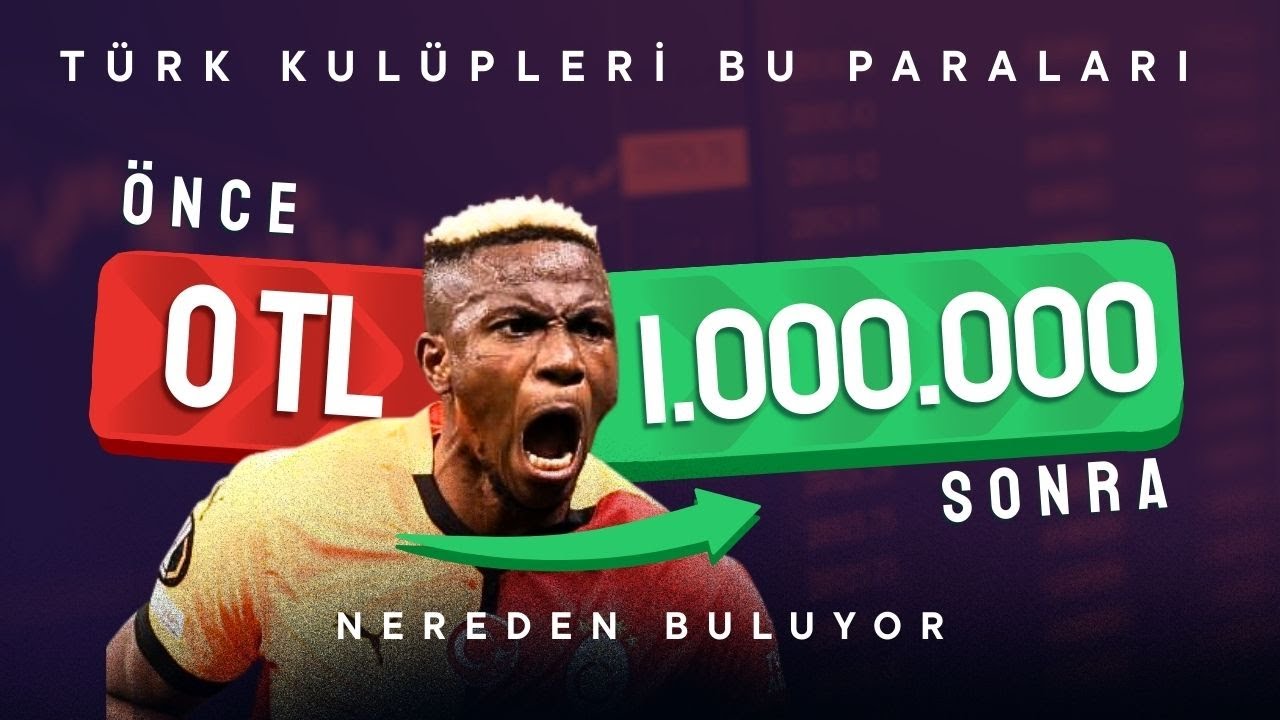 Beşiktaş, Galatasaray, Fenerbahçe Bu Paraları Nereden Buluyor?