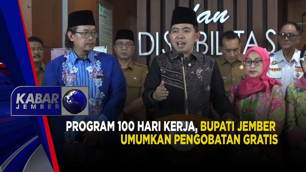 Program 100 Hari Kerja, Bupati Jember Umumkan Pengobatan Gratis | KABAR JEMBER