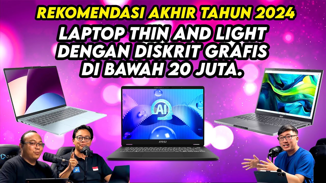 Laptop Thin and Light dengan diskrit Grafis, di bawah 20 Juta