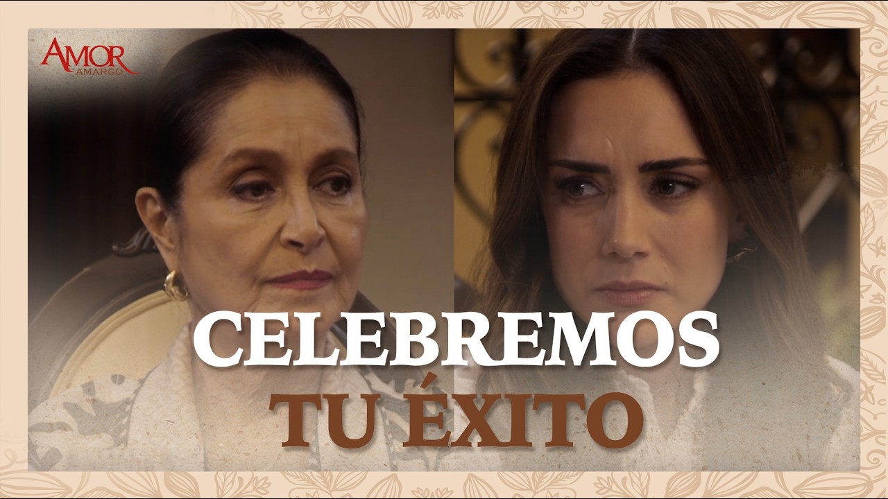 Leonor celebra el nombramiento de Gabriela en la empresa | Amor Amargo 4/4 | Capítulo 7
