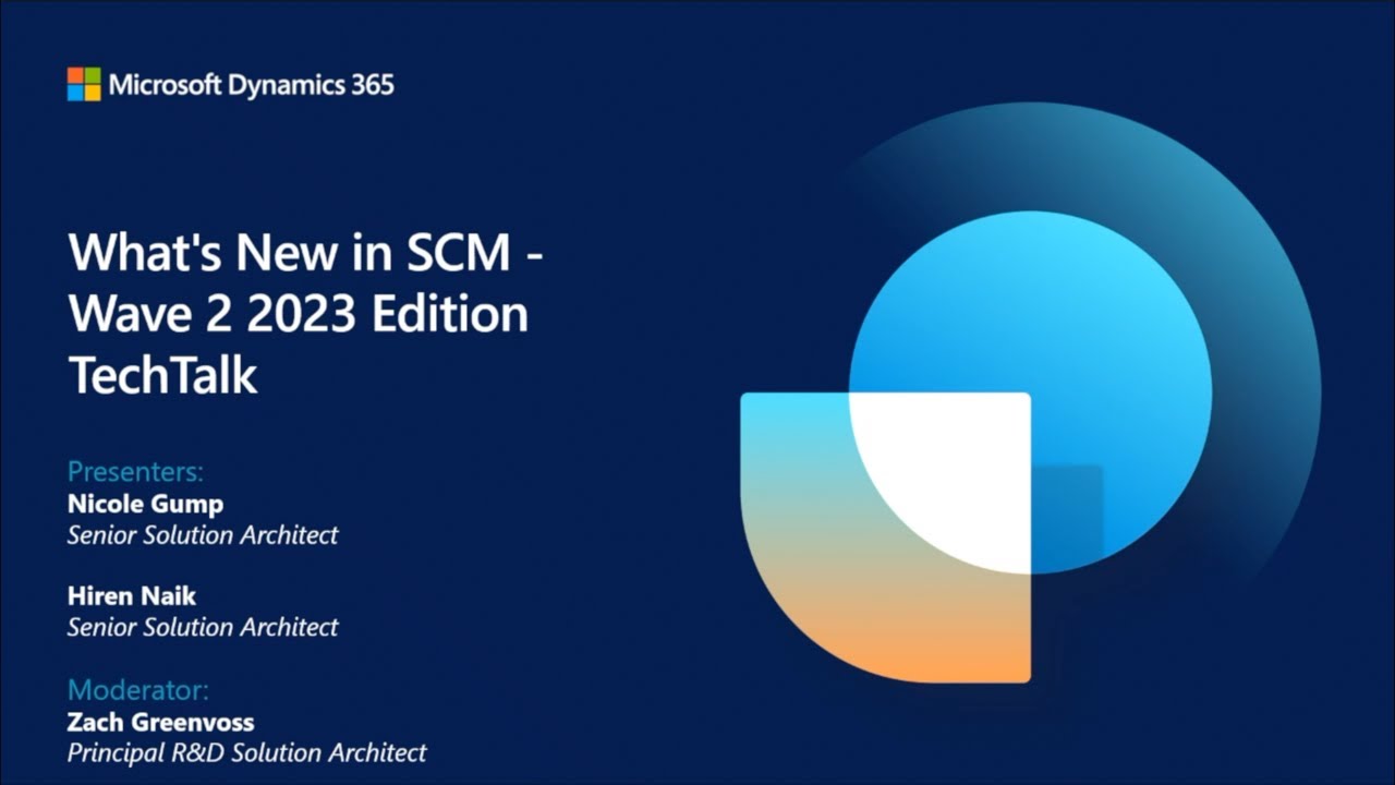 What's New in Supply Chain Management - Wave 2 2023 Edition | TechTalk