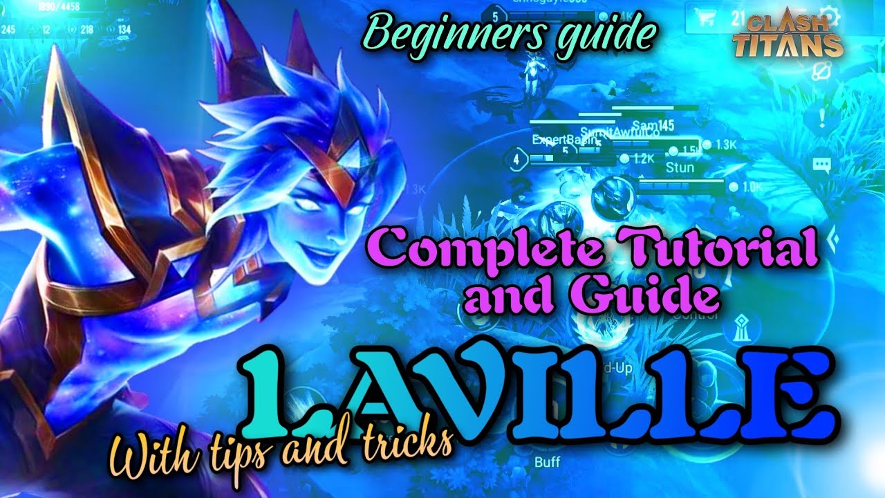Laville Complete Guide and Tutorial | Beginners Guide | Clash of Titans | CoT | India