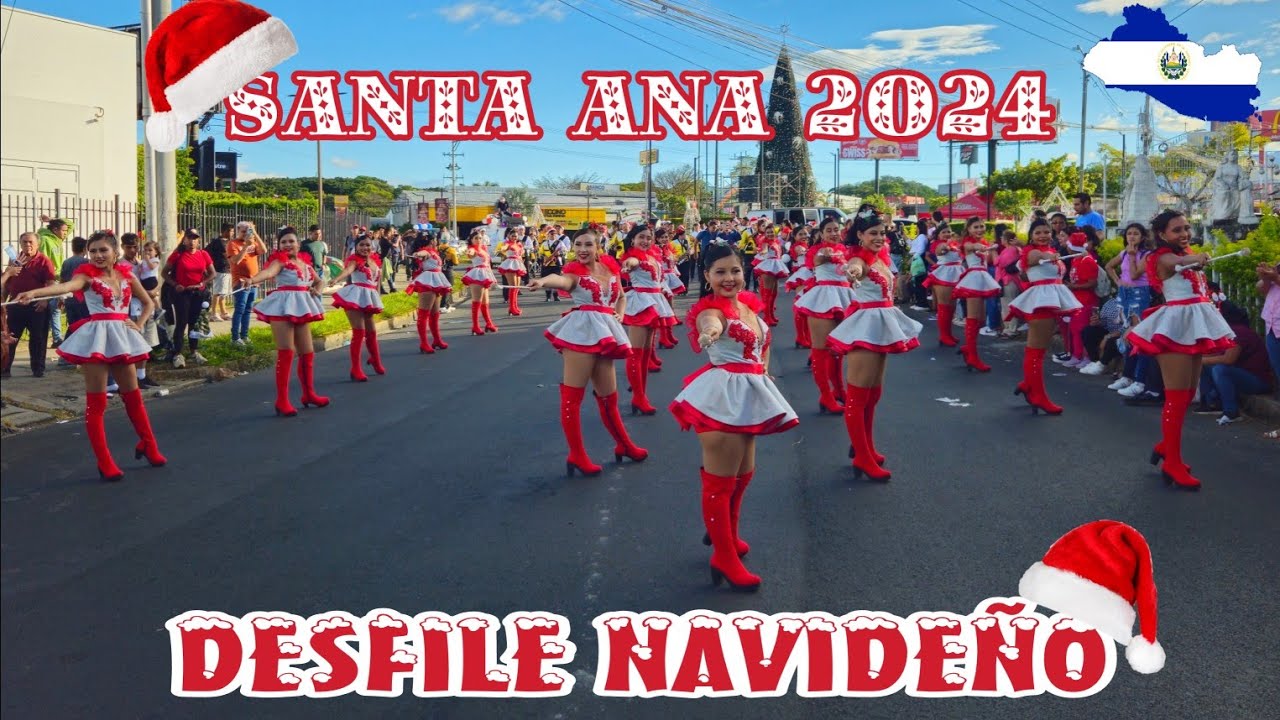 DESFILE NAVIDEÑO SANTA ANA 2024 EL SALVADOR