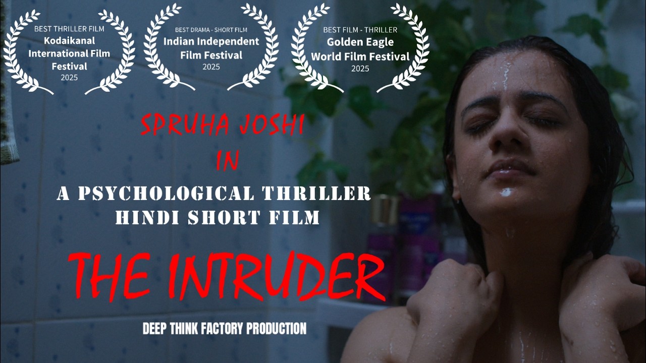 Spruha Joshi in The Intruder | Psychological Thriller Short Film with Ajit Shidhaye |  Swaroop Films