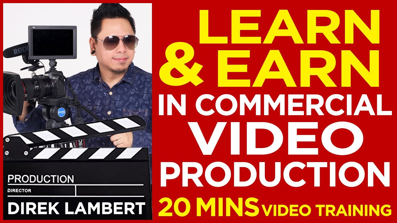 Commercial Video Production Tutorial by Direk Lambert | Digital Video for Social Media Content