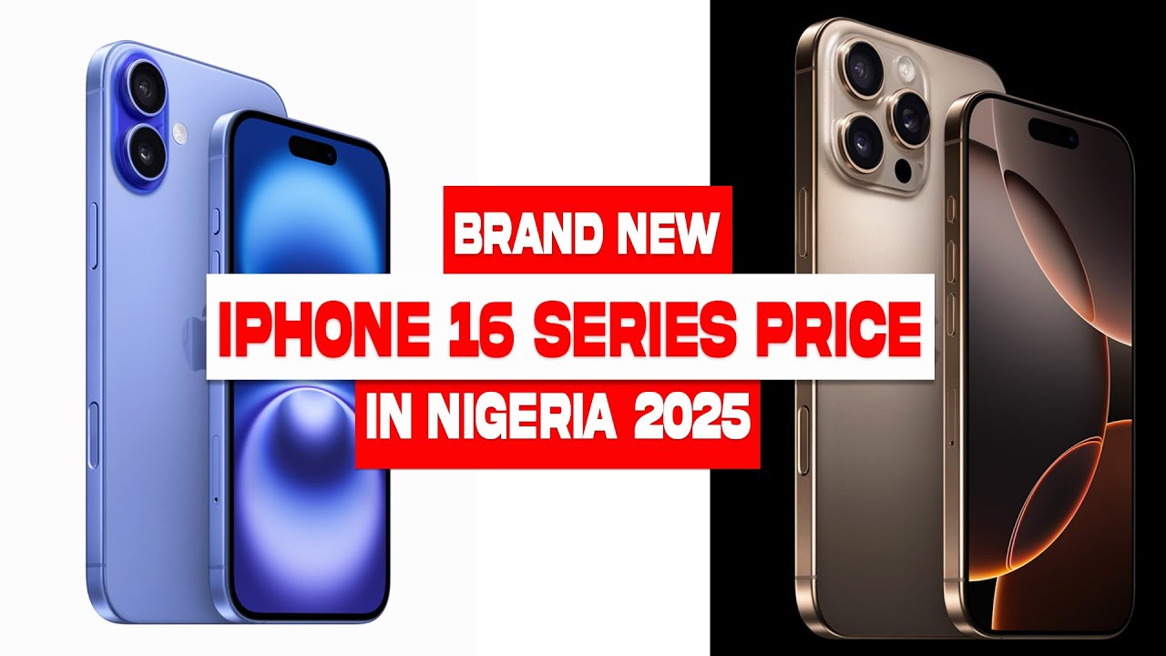 Цена нового iPhone 16 серии в Нигерии в 2025 году (16, 16 Plus, 16 Pro и 16 Pro Max)