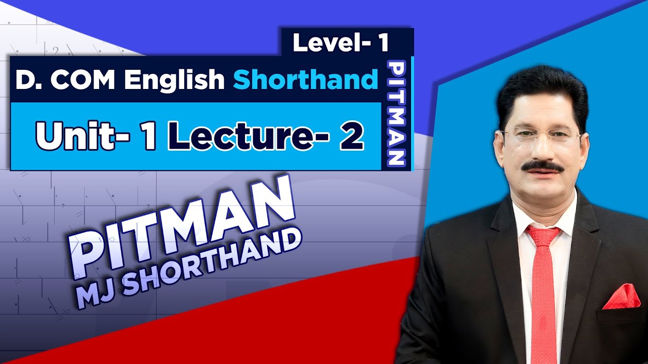 D.Com English Shorthand | Lecture 2 | MJ Shorthand