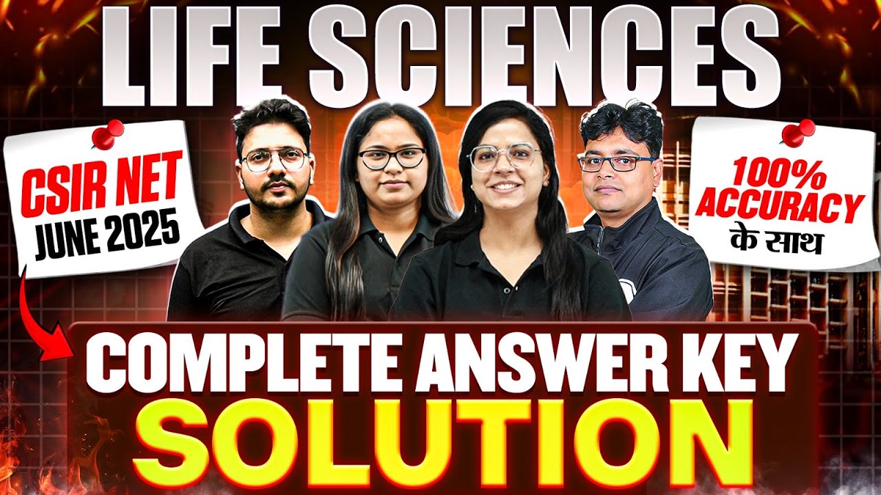 CSIR NET June 2025 Complete Solutions & Answer Key | CSIR NET 2025 Life Sciences |  100% Accuracy