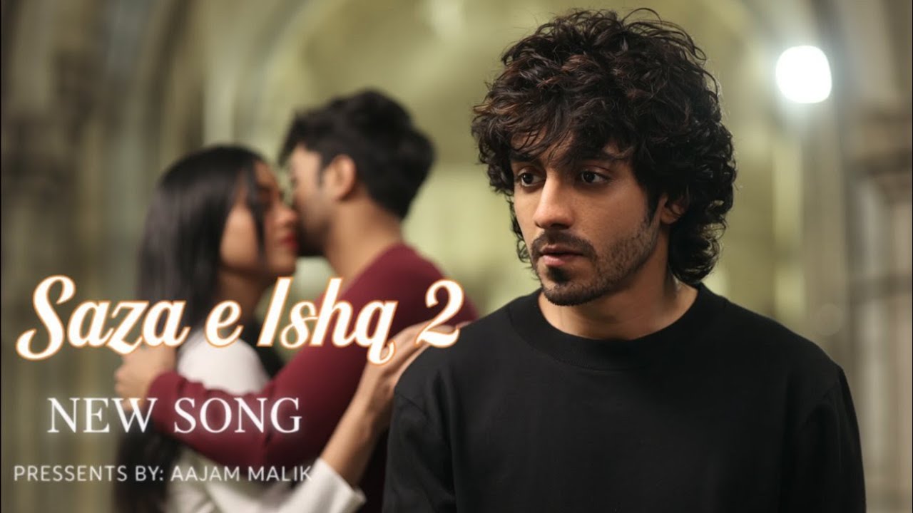 Saza-E-Ishq 2 | Ahaan Panday | Emotional Song | Aajam Malik | Arijit Singh Vibe  Heartbreak Sad Song