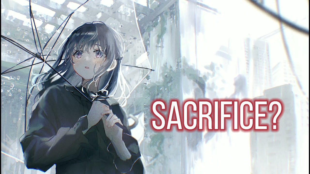 Bebe Rexha-sacrifice nightcore