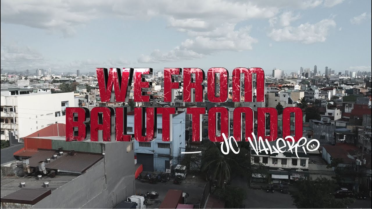WE FROM BALUT TONDO (OFFICIAL MUSIC VIDEO) - JC VALERIO