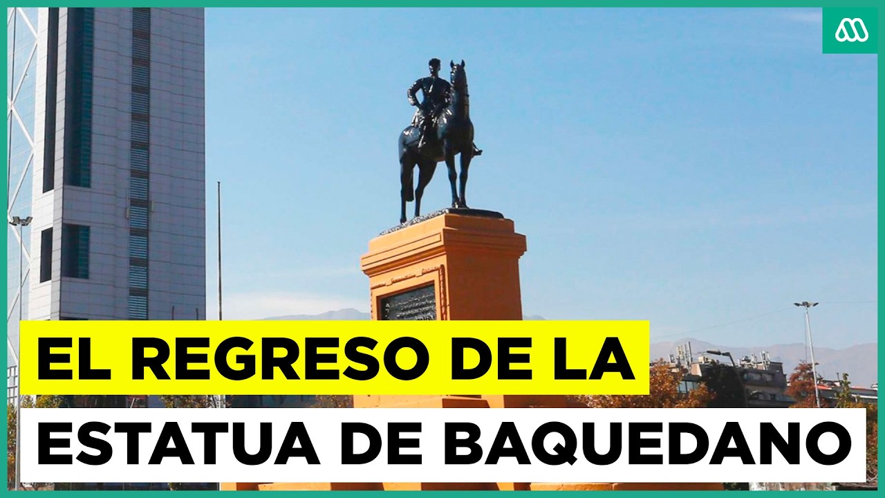 Aprueban reinstalación de estatua del General Baquedano en Plaza Italia