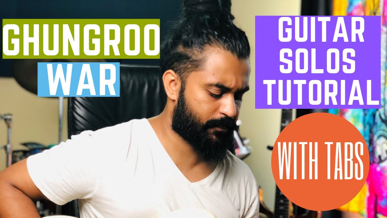 Ghungroo Song | Guitar TABS