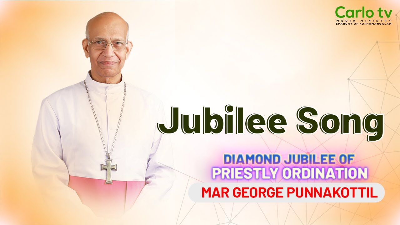 Diamond Jubilee Song | Mar George Punnakottil | Carlo tv