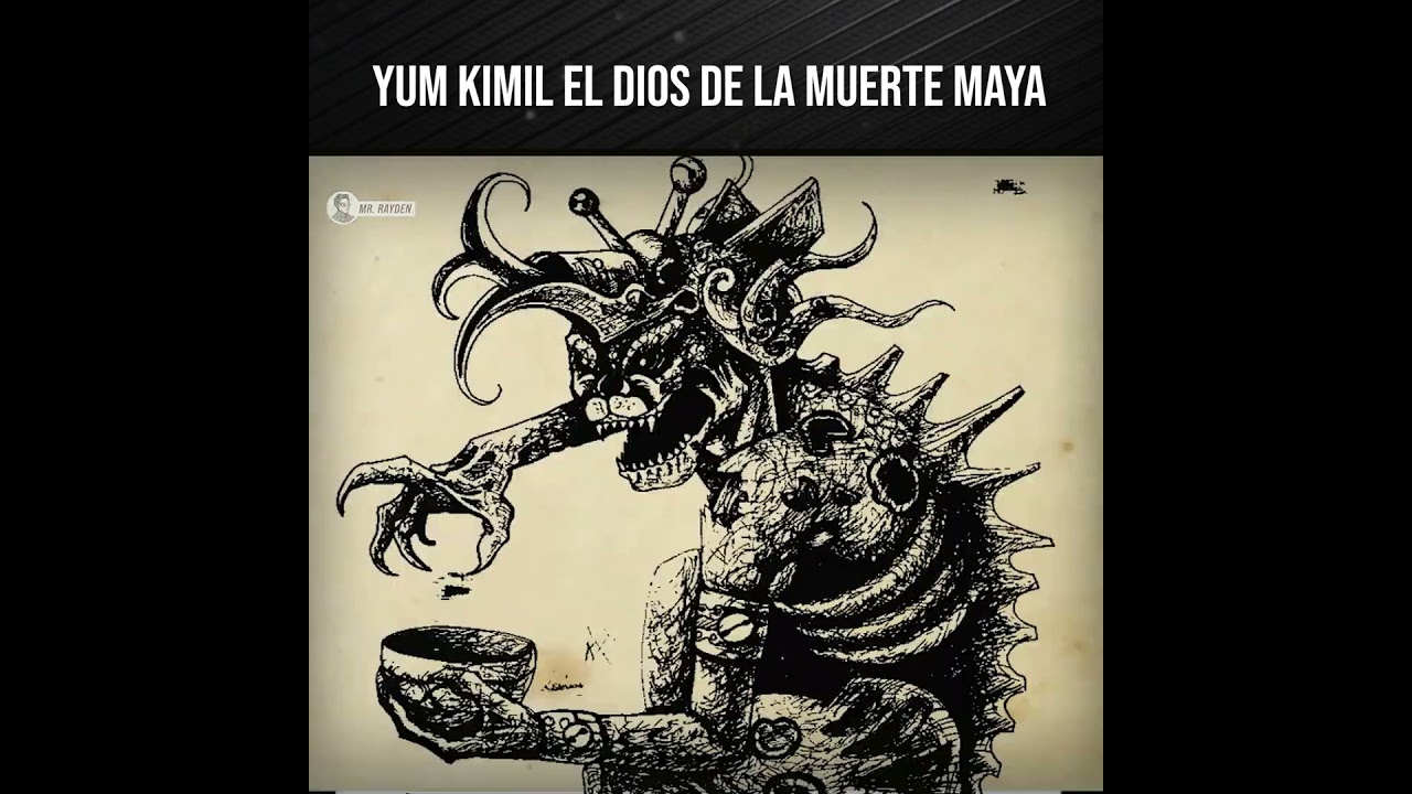 Yum kimil el dios de la muerte maya
