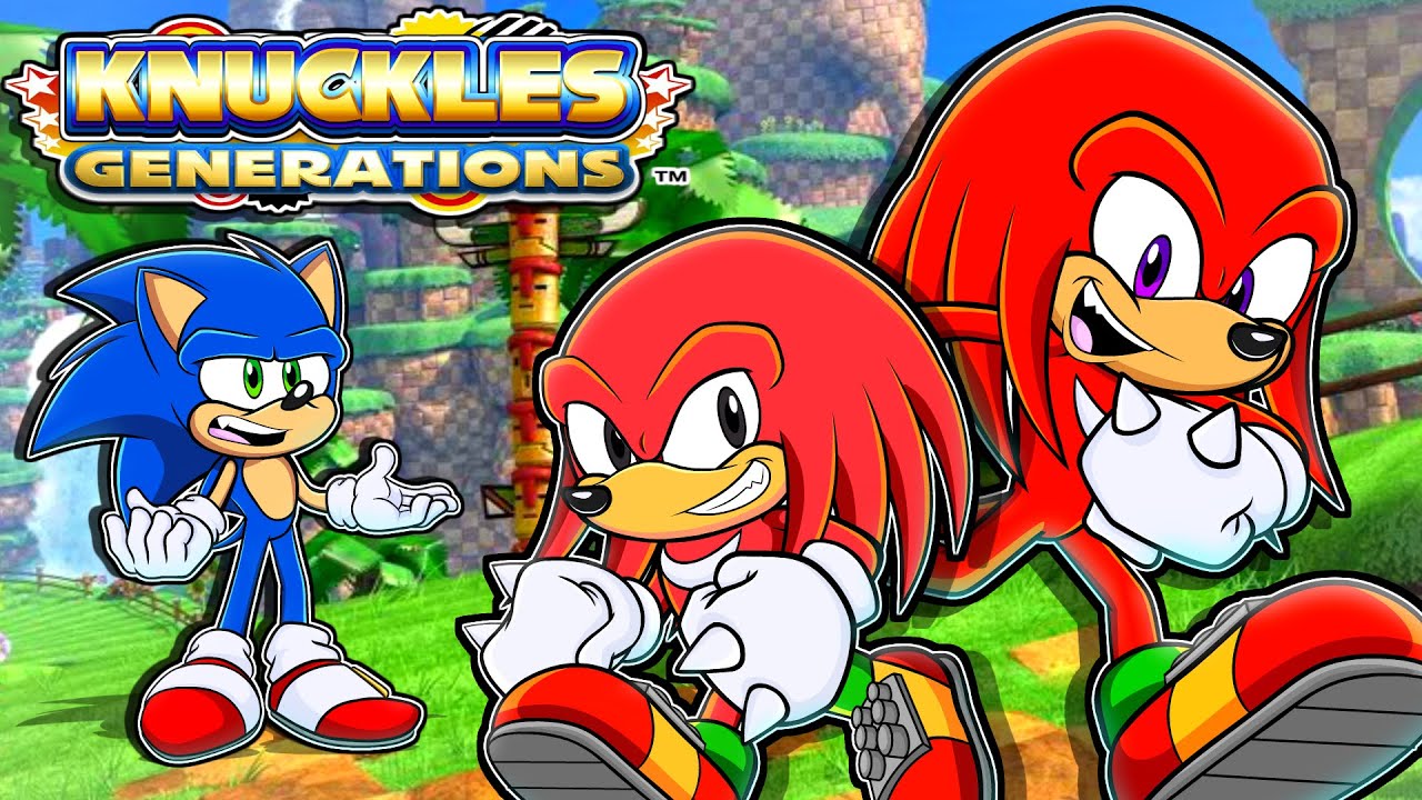 KNUCKLES GENERATIONS!? - Sonic Mods