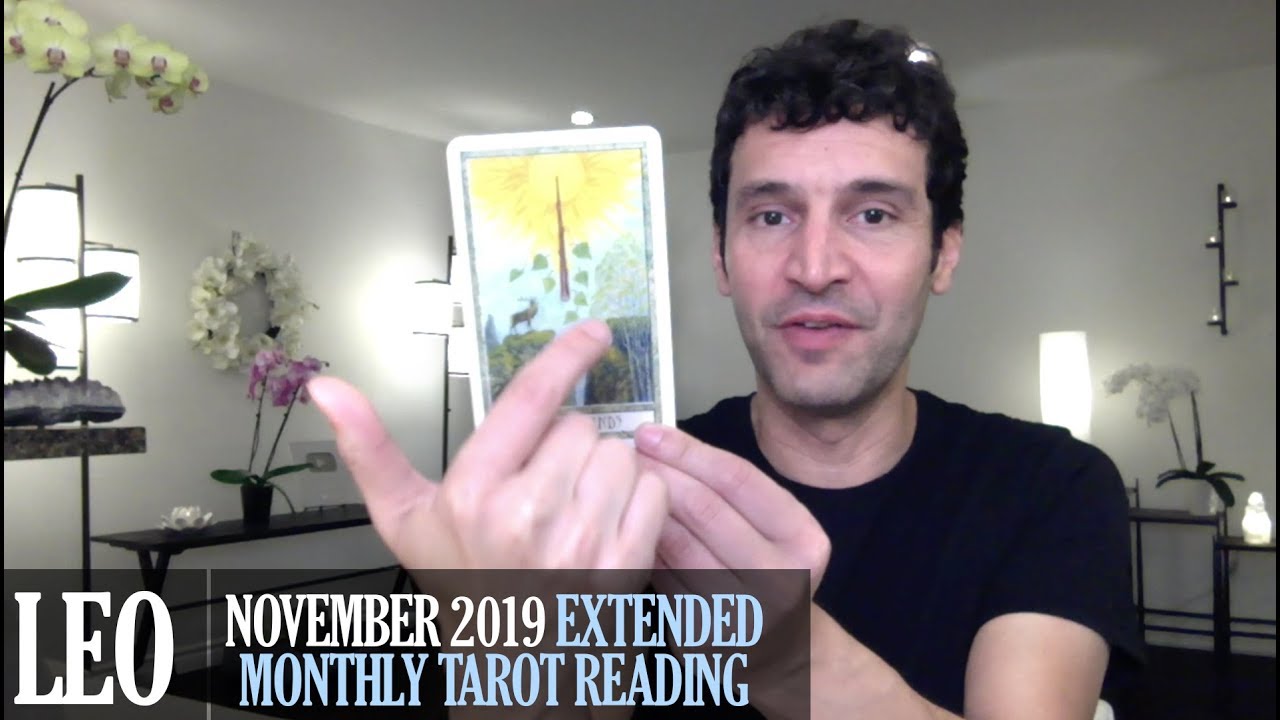 LEO November 2019 Extended Monthly Intuitive Tarot Reading by Nicholas Ashbaugh