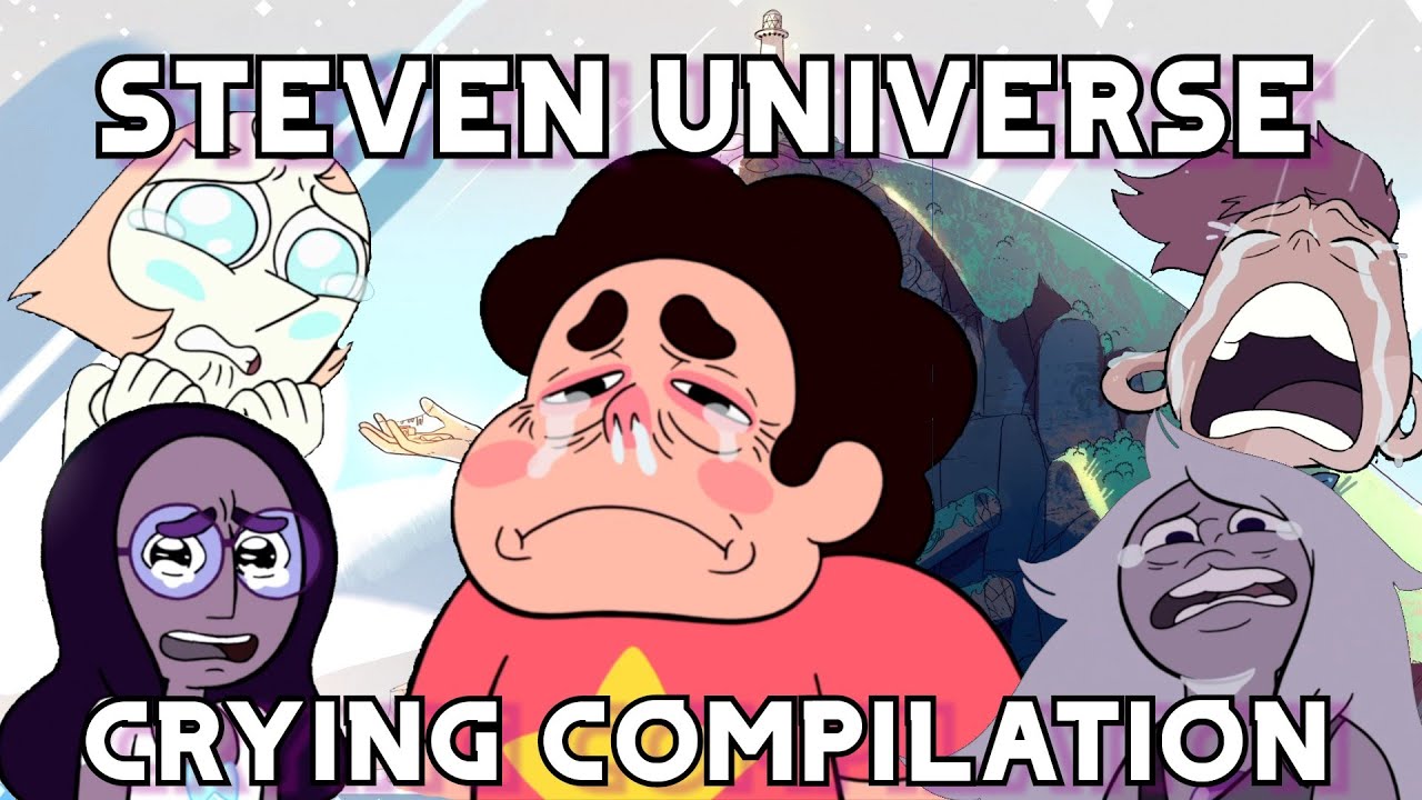 How many times people cry on Steven Universe? ULTIMATE CRYING COMPILATION Season 1 |  Daniboi