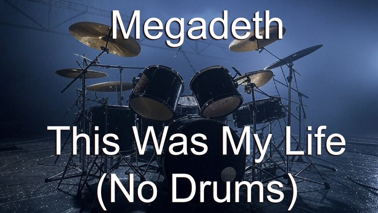 Megadeth | This Was My Life (No Drums/Drumless)