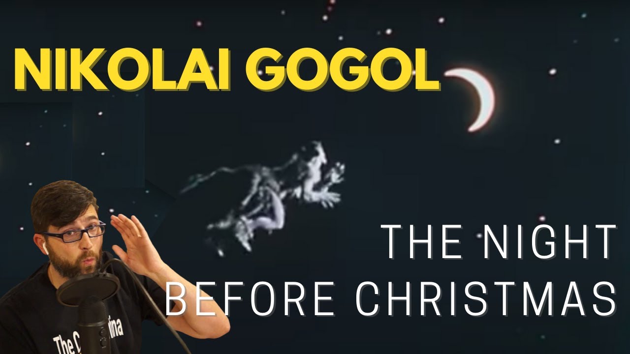The Night Before Christmas by Nikolai Gogol - Short Story Summary, Analysis, Review