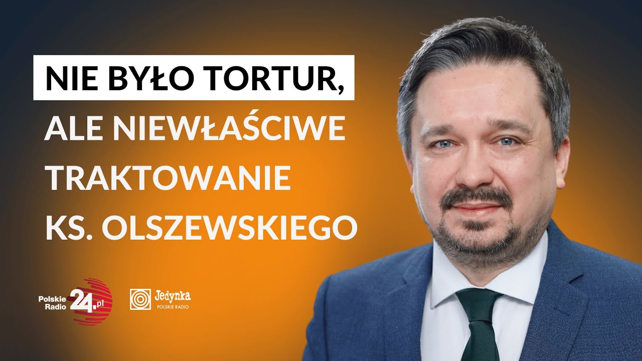 Wiącek: w poniedziałek raport w sprawie traktowania w areszcie księdza Olszewskiego