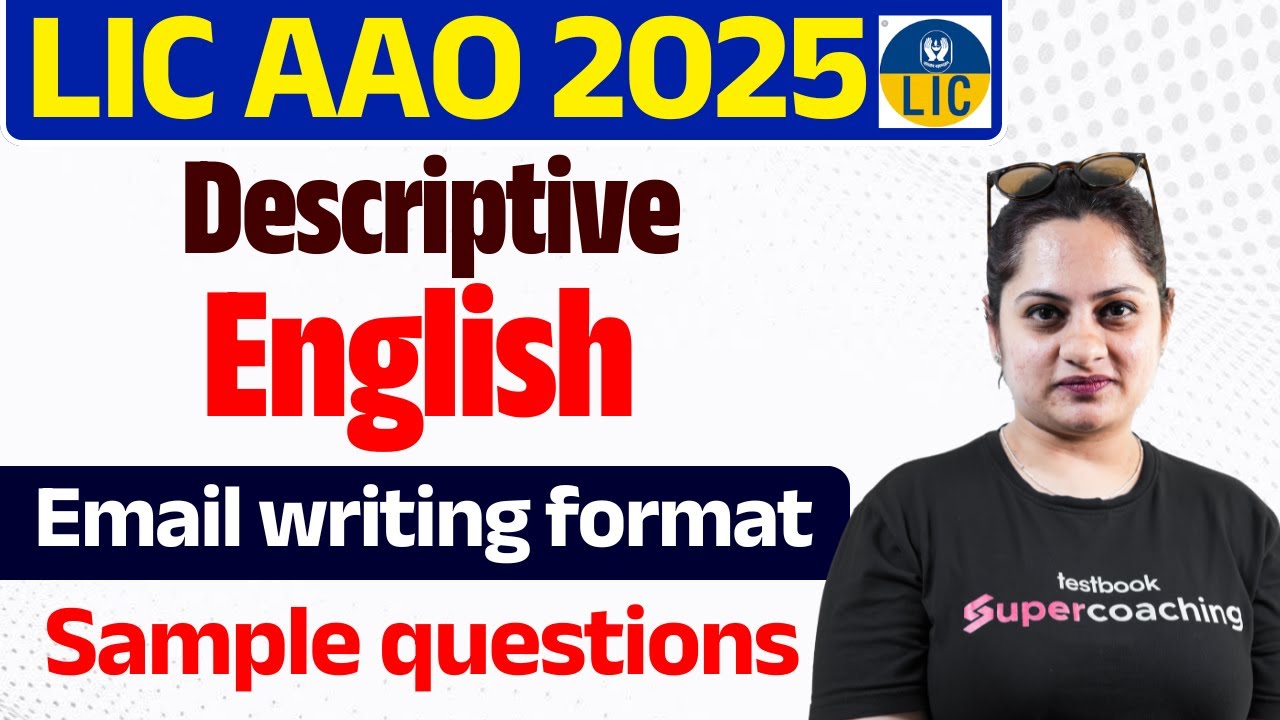 LIC AAO Descriptive Paper 2025 | LIC AAO English Preparation & Email Writing Format | Harshita Ma'am