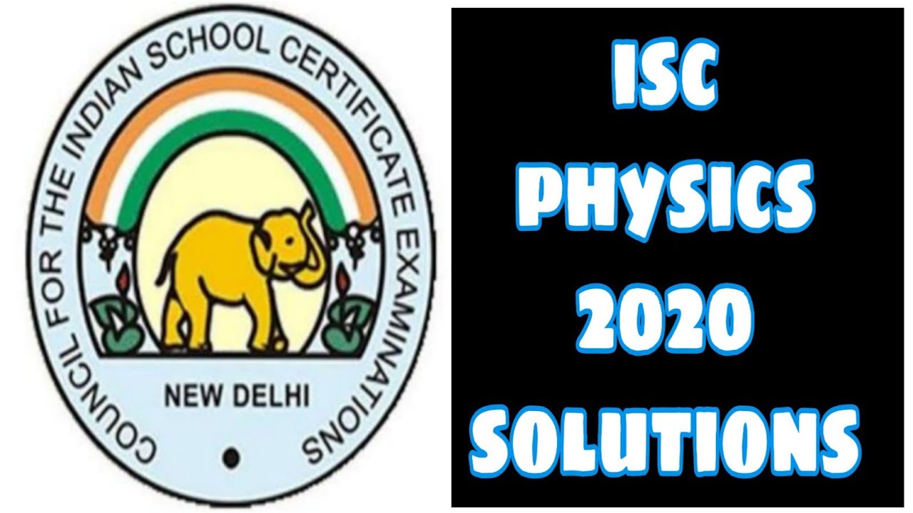 Icse Physics 2020 Solution l 13 march.